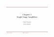 Chapter 3 Single-Stage Amplifierslibvolume3.xyz/.../singlestageicamplifiertutorial2.pdf · 2014-05-14 · Chapter 3 Single-Stage Amplifiers ... ---Common-Source Amplifier---Common-Gate