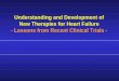 Understanding and Development of New Therapies for … · New Therapies for Heart Failure- ... moxonidine, centrally acting beta blocker – Increased mortality. Recent Angiotensin-