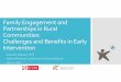 Family and Partnerships in Rural Communities: and … · Challenges and Benefits in Early ... Houston Lester Kevin Kupzyk Assistants/Key Personnel: Brandy Clarke Keely Cline Courtney