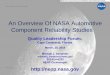 An Overview Of NASA Automotive Component Reliability Studies · Overview of NASA Automotive Component Reliability Studies for ... distributors as Automotive Electronics ... of NASA