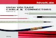 HIGH VOLTAGE CABLE & CONNECTORS Edition 5 · 60 20 2024SVJ 12 3.1 Silicone PVC 12.7 60 - P 41 60 20 2149SVJ 18 0.96 LDHMW PE PVC 8.6 60 - P 50 60 20 HSC-60-1PSUA-2 18 0.96 LDHMW PE
