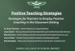 Positive Teaching Strategies - Missouri Association … · Positive Teaching Strategies Dr. Bryan Thomsen –North Callaway R-1 Superintendent ... attend a Positive Coaching Workshop