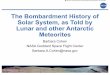 The Bombardment History of Solar System, as Told … · The Bombardment History of Solar System, as Told by Lunar and other Antarctic Meteorites Barbara Cohen ... breccias Bulk lunar