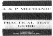 CTICAL - Gavilan Collegehhh.gavilan.edu/.../AviationMechanicPracticalTestGuide.pdf · The Mechanic Practical Test is one of the many Acme ... everything on the aircraft except the