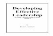 145-5. Developing Effective Leadership - AIBI … · Growing Christian Leaders Series The “Growing Christian Leaders Series” is the result of weekly topics which were prepared