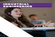 INDUSTRIAL ENGINEERING - … · INDUSTRIAL ENGINEERING The DEPARTMENT OF INDUSTRIAL ENGINEERING AND MANAGEMENT SCIENCES equips students with the analytical and organizational skills