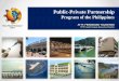 Public-Private Partnership - PortCalls Asia · The Local Government Code of the Philippines 1991 ... o Public-Private Partnership Center (PPP Center) 8. Eligible Types of Projects