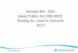 Senate Bill - 550 (aka) Public Act 099-0922 Testing for Lead in Schools …004).pdf · 2018-04-04 · Senate Bill - 550 (aka) Public Act 099-0922 Testing for Lead in Schools 2017