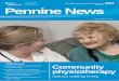 P in Pennine Pennine News - North Manchester … · Pennine News Community physiotherapy reduce waiting times ... the launch of the seven day hyper acute service locally and across