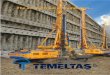 temeltas.com.trtemeltas.com.tr/katalog2013.pdf · BORED • JET • DIAPHRAGM WALLS • ANCHORS ... DESIGN, CONSTRUCTION AND CONSULTANCY IN FOUNDATION ENGINEERING... TEMELTAS For