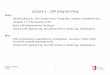Lecture 2 - LISP programming130.243.105.49/~ali/AI2008/Lectures/Lecture2.pdf · LISP programming: specialforms, conditionals,. recursion, higher order functions, lambda expressions