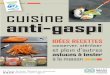 cuisine anti-gaspi - Saint-Brieuc Agglomération recette cuisine anti... · cuisine anti-gaspi IDÉES RECETTES conserver, stériliser et plein d’autres astuces à tester à la maison
