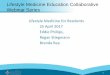 Lifestyle Medicine for Residents 25 April 2017 Eddie ...lifestylemedicineeducation.org/wp-content/uploads/2016/04/LMEd... · Lifestyle Medicine Education Collaborative Webinar Series