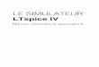 Le simulateur LTspice IV - Dunod · 3.4.1 La saisie du schéma ... (Outils) ... 8.8 Demander le calcul d’une expression mathématique 