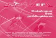 La revue de l’Association des Entraîneurs Français d ...v1.aefathle.org/medias/File/AEFAcatalogue09_bat5.pdf · Le départ en starting block, la technique, > Le sprint : du 100