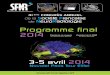 Programme final 2014 - divine [id] - divine [id] · 41ème CONGRÈS ANNUEL de la Société Française de NeuroRadiologie 3-5 avril 2014 Novotel Paris Tour Eiffel Programme final 2014