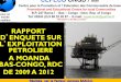 RAPPORT D ENQUETE SUR L EXPLOITATION PETROLIERE A MOANDA ...cepeco.org/cepeco/images/ressourcesnat/2-Rapport d'enquete sur l... · A MOANDA BAS-CONGO, RDC DE 2009 A 2012 pour un monde