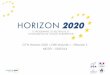 GTN Horizon 2020 « Défi sécurité » - Réunion 1 …cache.media.education.gouv.fr/file/Securite/71/9/PresentationGTN... · Programme de travail « Défi Sécurité » Appels 2014