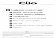 © RENAULT 2001cefti35000.free.fr/.../CLIO/MR348CLIOV68.pdf · 2010-11-06 · Equipement électrique BATTERIE ... Plafonnier 81-2 Fusibles 81-3 ANTIDEMARRAGE Système antidémarrage