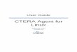 CTERA Agent User Guide for Linux - CTERA … · CTERA Agent for Linux User Guide 3 This chapter introduces the CTERA Agent and Cloud Attached Storage technology. In This Chapter About