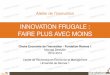INNOVATION FRUGALE - Fondation Rennes 1 .Fondation Rennes 1 Progresser er Entreprendre! Fondation