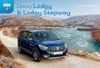Dacia Lodgy & Lodgy Stepway · Dacia Lodgy Profiteer met stijl van het leven Dacia Lodgy Stepway, een geweldige monovolume tegen een Dacia-prijs! Verchroomd radiatorrooster en verchroomde