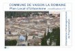 COMMUNE DE VAISON LA ROMAINE Plan Local .Vaison la Romaine â€“ Modification n°5 â€“ Orientation