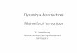 Dynamique des structures Régime forcé harmoniquegr-ea.weebly.com/uploads/2/2/4/0/22402368/rgimeforc1ddetu.pdf · Dynamique des structures Régime forcé harmonique Pr. Karim Houmy