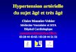 Hypertension artérielle du sujet âgé et très âgémedco5962.free.fr/pdf/2008_2009/hta.pdf · –HTA systolique isolée : PAS 140 et PAD < 90 mmHg –HTA à prédominance systolique