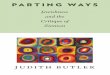 Judith Butler - Parting Ways - Jewishness and the … · PARTING WAYS Jewishness and the Critique of Zionism Judith Butler Columbia University Press New York
