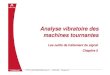 Analyse vibratoire des machines tournantes - sti sti-monge.fr/maintenance/maintenance_a1z2e3/test_maintenance/files/... 