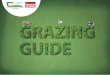 Grazing Guide - Teagasc | Agriculture and Food … · Grazing Guide Spring 1 Take the hassle out of grassland management ... Managing grass supply in September and grass responses