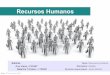 Recursos Humanosw3.ualg.pt/~jmartins/gestao/trabalhos/Recursos_Humanos_PowerPoint.… · GRH (3)  Recursos Humanos 