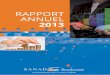 RappoRt annuel 2013 - sanad.ma SANAD 2013 vdef.pdf · marocain occupe le premier rang dans le monde arabe en termes de taux de pénétration et ... nos placements. ... des Compagnies