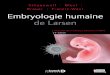 I de Larsen Francis-West Embryologie humaine · anomalies du développement embryonnaire. iv Comme la précédente, la cinquième édition de l’ouvrage Larsen’s Human Embryology