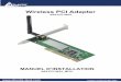 Wireless PCI Adapter - Atlantis-Land€¦ · CHAPITRE 1: INTRODUCTION 1 1.1 Description 1 1.2 Contenu de l’emballage 1 ... A la différence des réseaux filaires (LAN), les réseaux