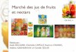 Marché des jus de fruits et nectars - ekladata.comekladata.com/5Lh62waftooJP5FQQzK6qhhf9Kw.pdf · nectar de fruit: jus de fruit et/ou purée de fruits additionnés d’eau et de
