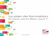 Le plan de formation - Centre de Gestion d'Indre-et-Loire formation/pieces jointes... · Le plan de formation Page 5 Connaître l’essentiel sur le plan de formation et ses enjeux