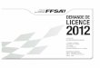 DEMANDE DE LICENCE 2012 · Page 4 : tarifs Licence ... [G\TSKV[ZW\PVTYW\