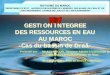 GESTION INTEGREE DES RESSOURCES EN EAU .Bassin versant du Dra¢ au Sud-Est du Maroc ... dâ€images