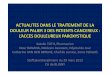 ACTUALITES DANS LE TRAITEMENT DE LA …katalin.toth-lamu.fr/wp-content/uploads/2011/10/ACTUALITES-DANS-LE... · • ATCD : adénocarcinome pulmonaire LSD stade IV (cerveau+médiastin)