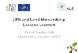 LIFE and Land Stewardship Lessons Learnedec.europa.eu/environment/nature/natura2000/platform/documents/... · LIFE and Land Stewardship Lessons Learned 13th of October 2016 ... All