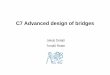 C7 Advanced design of bridges - cvut.czsteel.fsv.cvut.cz/suscos/PP/1C03_11-Fatigue.pdf · 2 List of lectures 1. Loading of bridges 2. Load capacity of plate girder web 3. Basis of
