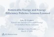 Renewable Energy and Energy Efficiency Policies: Lessons Learned .Renewable Energy and Energy Efficiency