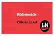 Bibliomobile Ville de Laval - Accueil | .Une autre coordonnatrice allouera 6 heures / semaine  