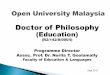 Doctor of Philosophy - Open University Malaysia · Open University Malaysia Doctor of Philosophy ... CGPA Research Proposal ... Languages > Postgraduate Programmes > Doctor of Philosophy