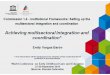 Achieving multisectoral integration and coordination* · 1. Education services: parent education, child development and ... Integrated ECD services unite resources and personnel from
