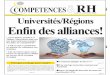 Universités/Régions Enfin des alliances! - … · COMPETENCES RH Supplément de L’Economiste N°4950 Pages IV & V Page VI • Après Rabat, Kénitra et ... tiel des jeunes qui