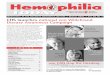 H m philia Hem philia - Hemophilia.ca · Hem philia TODAY Newsletter of the Canadian Hemophilia Society • Winter 2001 • Vol 36 No 1 H m philia INSIDE Until a few years ago, von