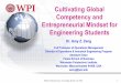 Cultivating Global Competency and Entrepreneurial …ieomsociety.org/ieom_2015/global/GEE1.pdf · Cultivating Global Competency and Entrepreneurial Mindset for ... • Communication